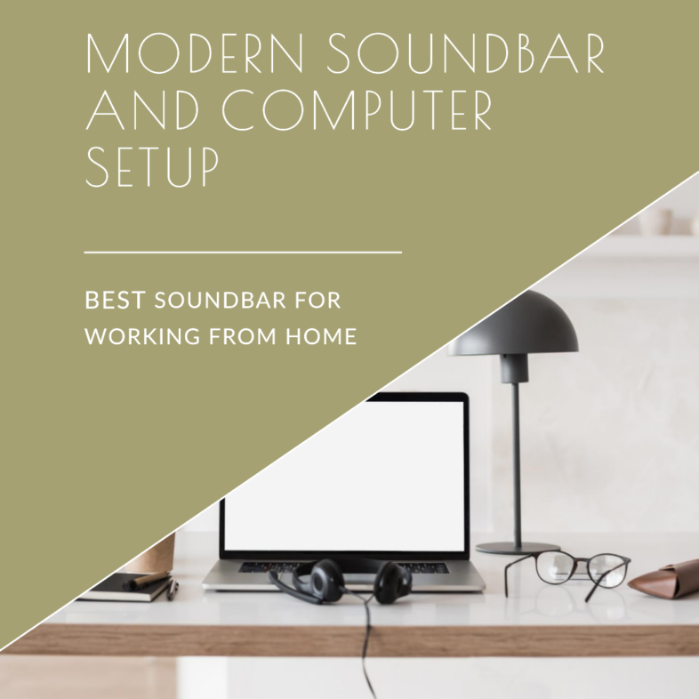 Best Soundbar For Working From Home