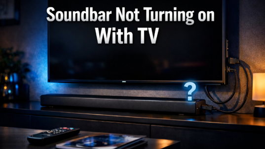 Soundbar Not Turning on With TV
