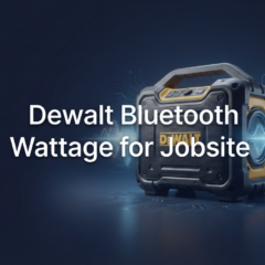 How Many Watts is Dewalt Bluetooth Speaker